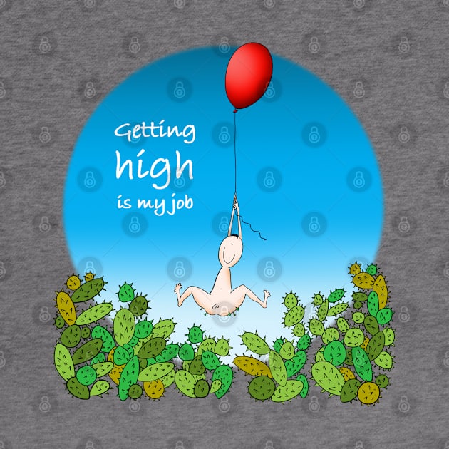 Getting high is my job by Smoky Lemon